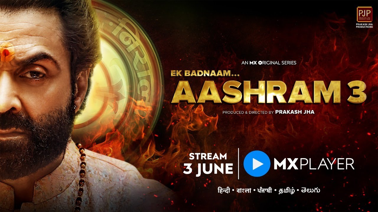 Aashram Season 3 (MX Player) Web Series Story, Cast, Real Name, Wiki, Release Date & More