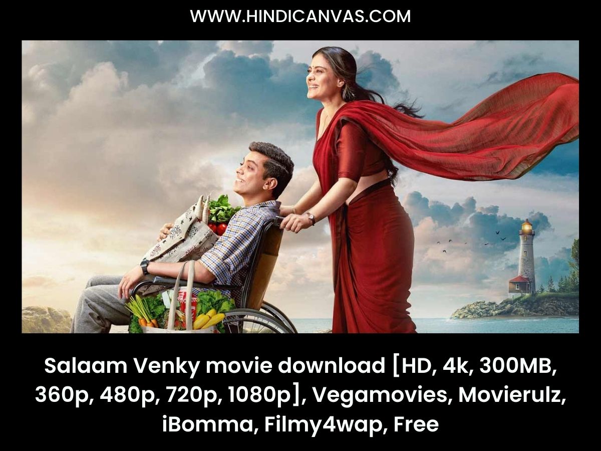 Salaam Venky movie download [HD, 4k, 300MB, 360p, 480p, 720p, 1080p], Vegamovies, Movierulz, iBomma, Filmy4wap, Free
